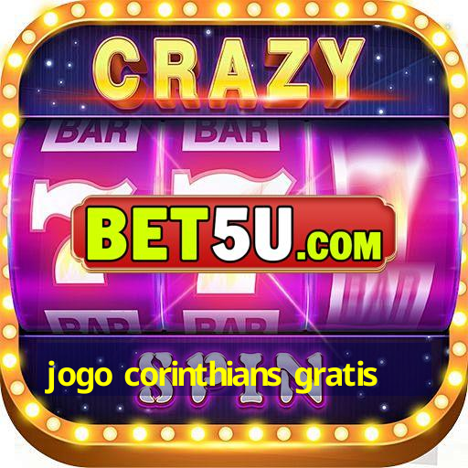 jogo corinthians gratis